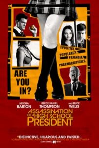 Lise Ateşi Assassination Of a High School President 2008 izle