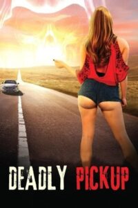 Deadly Pickup Ölümcül Pikap