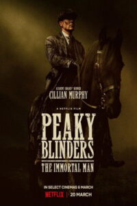 Peaky Blinders: Ölümsüz Adam