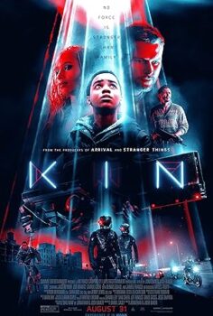 Kin – Bağ: Ölümcül Silah 2018