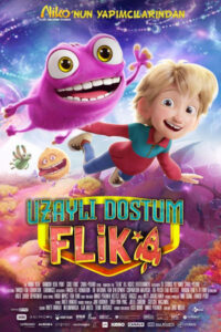 Uzaylı Dostum Flik (Fleak) 2025