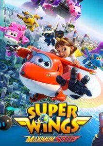 Harika Kanatlar: Maksimum Hız Super Wings: Maximum Speed