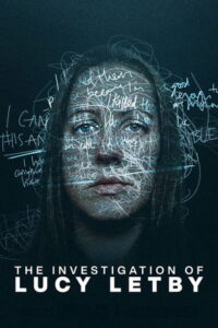 Lucy Letby Soruşturması (The Investigation of Lucy Letby)