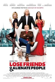 Dost Kazığı (How to Lose Friends & Alienate People)