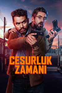 Cesurluk Zamanı A Time for Bravery