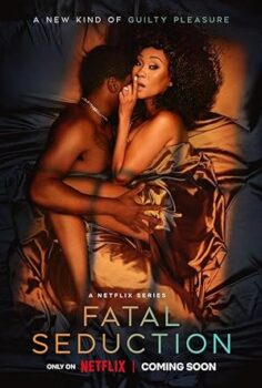 Fatal Seduction Ölümcül Kaçamak 1. SEZON