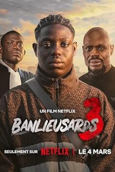 Banliyö Çocukları 3 (Banlieusards 3)