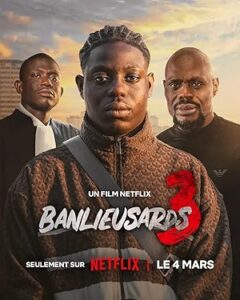Banliyö Çocukları 3 (Banlieusards 3)