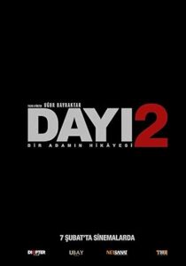 Dayı: Bir Adamın Hikayesi 2 2025 izle