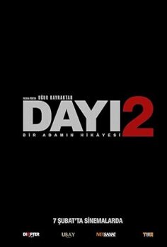 Dayı: Bir Adamın Hikayesi 2 2025 izle