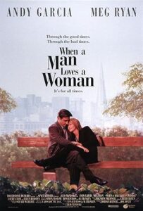 Erkek Severse When a Man Loves a Woman