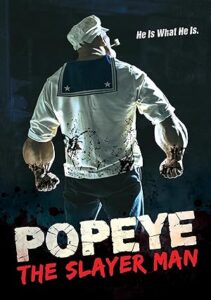 Popeye The Slayer Man
