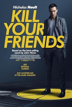 Arkadaşlarını Öldür Kill Your Friends 2015