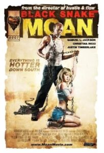 Kara Yılan İnliyor (Black Snake Moan) 2006