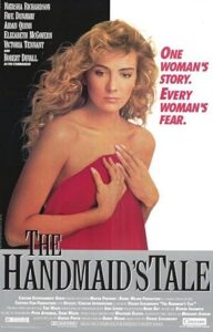 Damızlık Kızın Öyküsü The Handmaid’s Tale 1990
