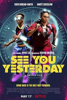 Dünü Kurtarmak – See You Yesterday 2019