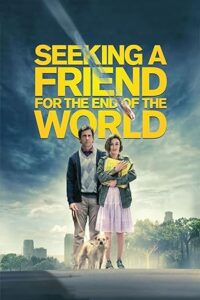 Seeking a Friend for the End of the World İlk ve Son Aşkım 2012