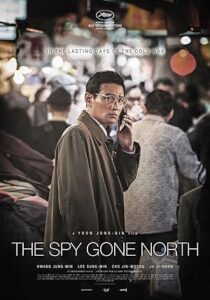 The Spy Gone North Kuzeydeki Casus 2018