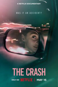 The Crash Kaza mı Cinayet mi? (2026)