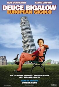 Avrupalı Jigolo: Deuce Bigalow 2005