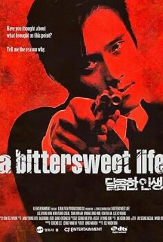A Bittersweet Life Acı Tatlı Hayat 2005