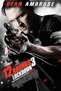 12 Tuzak 3: Kilit Ekranda 12 Rounds 3: Lockdown 2015