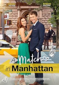 A Match in Manhattan Manhattan’da Bir Aşk 2024