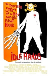 Idle Hands Tehlikeli Eller (1999)