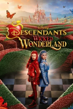 Descendants: Wicked Wonderland Yeni Nesil Kötülerin Harikalar Diyarı 2026