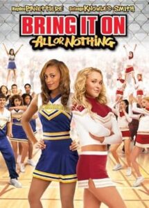 Gençlik Ateşi: Hep ya da Hiç Bring It On: All or Nothing (2006)