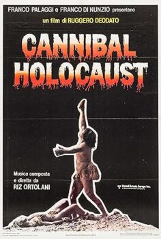 Cannibal Holocaust Yamyam Soykırımı 1980