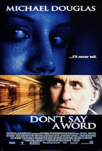 Sakın Konuşma (Don’t Say A Word)  2001