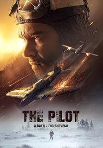 Bir Pilotun Hayatta Kalma Mücadelesi The Pilot A Battle For Survival 2021