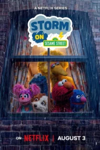 Storm On Sesame Street Susam Sokağı’nda Fırtına 2026