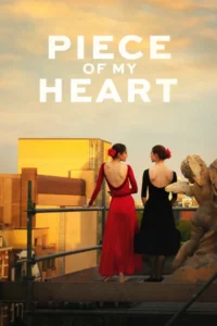 Piece of My Heart Kalbimden Bir Parça 2022