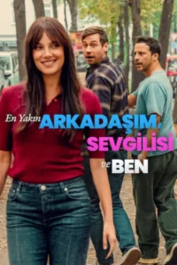 En Yakın Arkadaşım, Sevgilisi ve Ben (Mein bester Freund, seine Freundin und ich) 2026