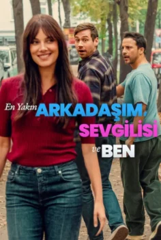 En Yakın Arkadaşım, Sevgilisi ve Ben (Mein bester Freund, seine Freundin und ich) 2026