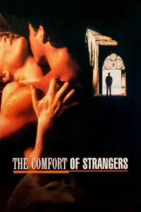The Comfort of Strangers Yabancı Kucak 1990