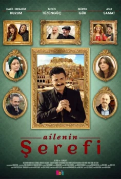 Ailenin Şerefi 2025