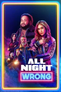 Bütün Gece Yanlış All Night Wrong 2026