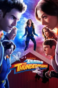 Clash Of The Thundermans Thunderman’ların Çatışması 2026