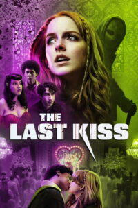 The Last Kiss 2026