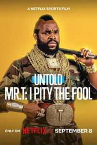 Untold Mr. T: I Pity the Fool 2026