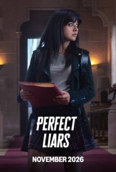 Perfect Liars (Perfectos Mentirosos) 2026