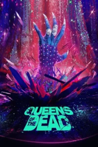 Queens of the Dead Ölülerin Kraliçeleri 2025