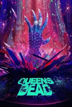 Queens of the Dead Ölülerin Kraliçeleri 2025