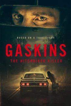 Gaskins: The Hitchhiker Killer 2026