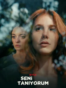 Seni Tanıyorum 1.Sezon