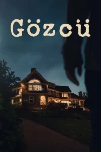 Gözcü – The Watcher 1.Sezon