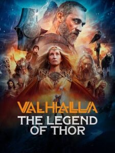 Valhalla Thor Efsanesi 2019